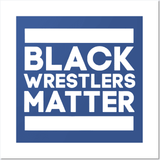 Black Wrestlers Matter Posters and Art